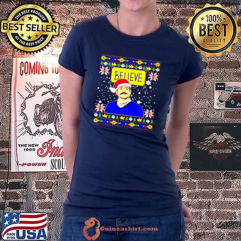 Best Ted Lasso Santa Believe ugly Christmas shirt