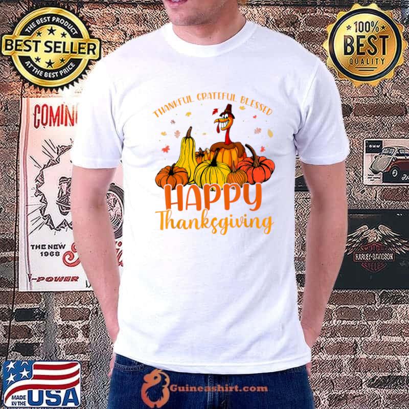 Best Thankful Grateful Blessed Happy Thanksgiving Pilgrim Turkey T-Shirt