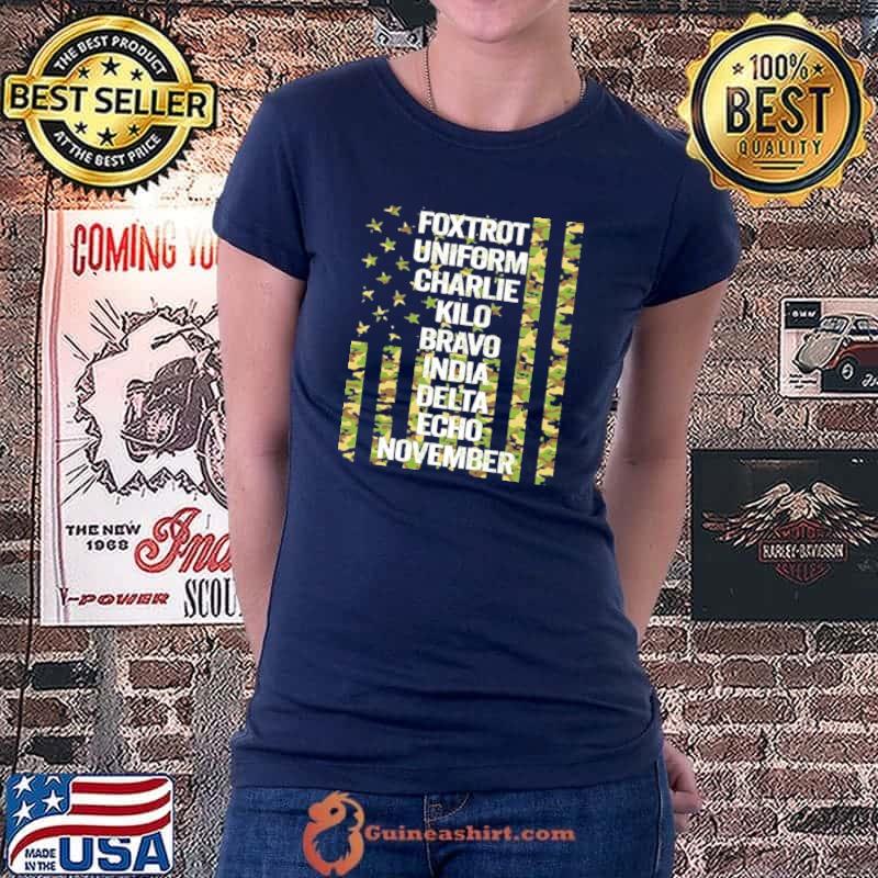 Best Veteran US Flag Foxtrot Uniform Charlie Kilo Bravo India Delta Echo November Shirt Ladiestee