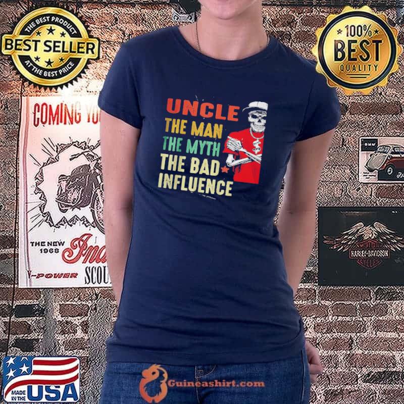 Best Vintage fun uncle man myth bad influence Ladiestee
