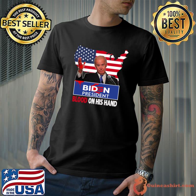 Biden Blood On His Hands Shirt Bring Trump Back T-shirt