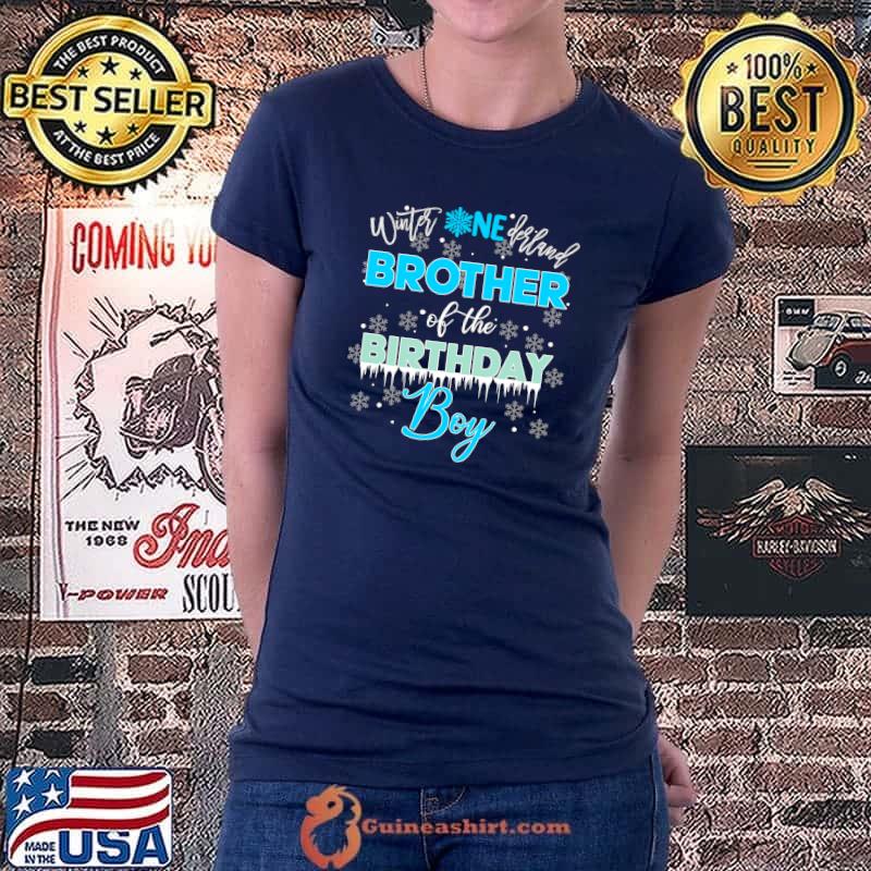 Brother Of The Birthday Boy Shirt Winter Onederland Family T- Ladiestee