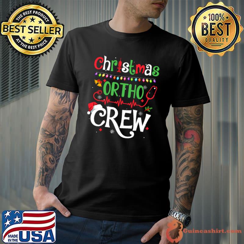Christmas Ortho Crew Nurse Doctor Orthopaedics Squad T-shirt