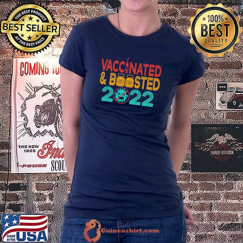 Fully Vaccinated and Boosted 2022 Pro Vaccine am Vaccinated Premium T-Shirt Ladiestee