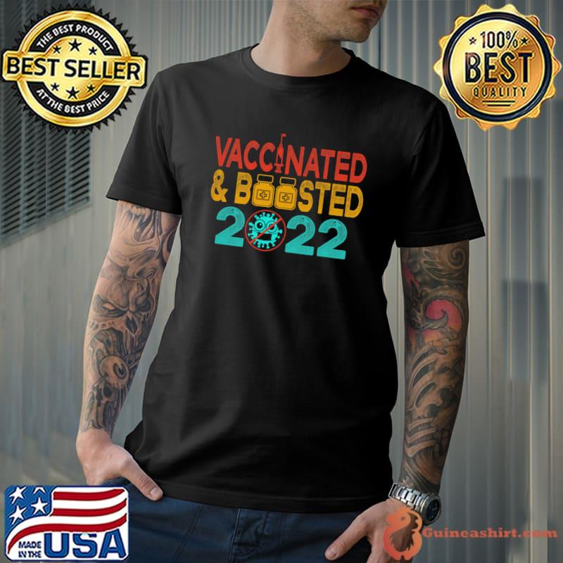 Fully Vaccinated and Boosted 2022 Pro Vaccine am Vaccinated Premium T-Shirt