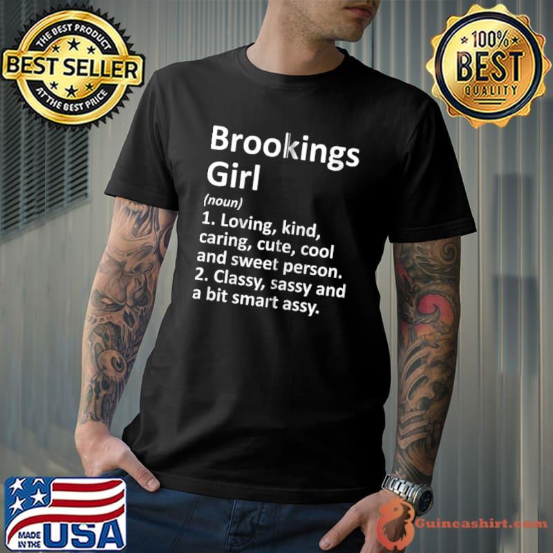 Funny BROOKINGS GIRL SD SOUTH DAKOTA Funny City Home Roots T-shirt