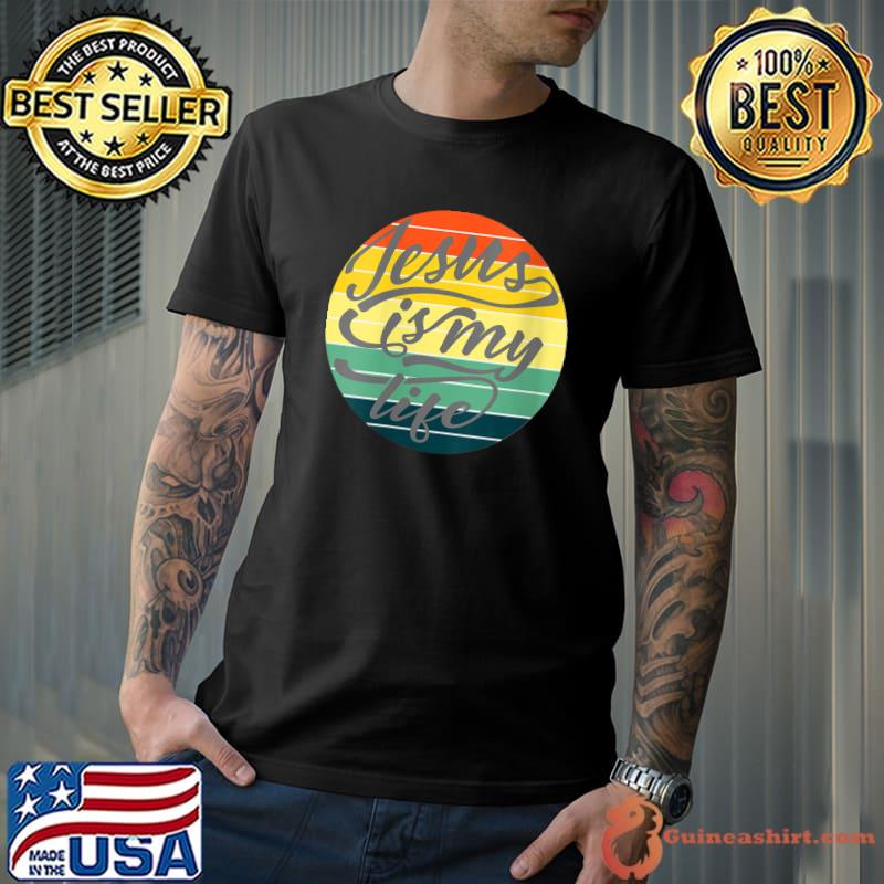 Funny Jesus My Life Quote Retro Circle Sunset T-shirt
