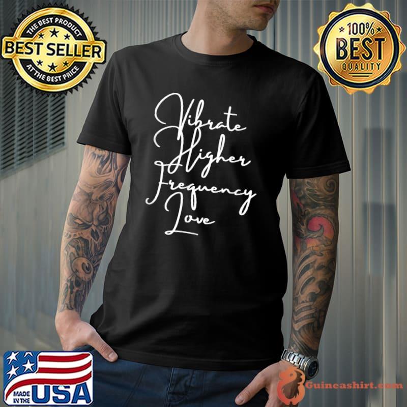 Funny Law of Attraction and Vibration Novelty T-Shirt