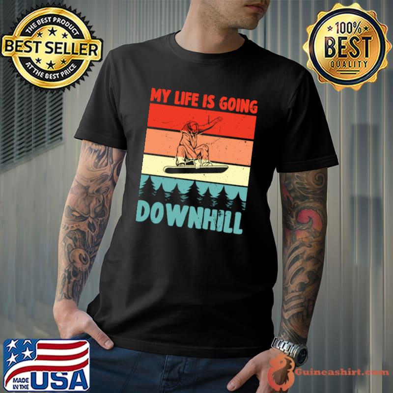 Funny My Life Is Going Downhill Funny Snowboarding Joke Winter Fan T-shirt