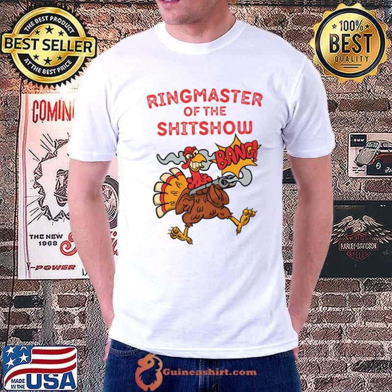 Funny Ringmaster Of The Shitshow - Funny Turkey Boss Premium T-Shirt Unisex