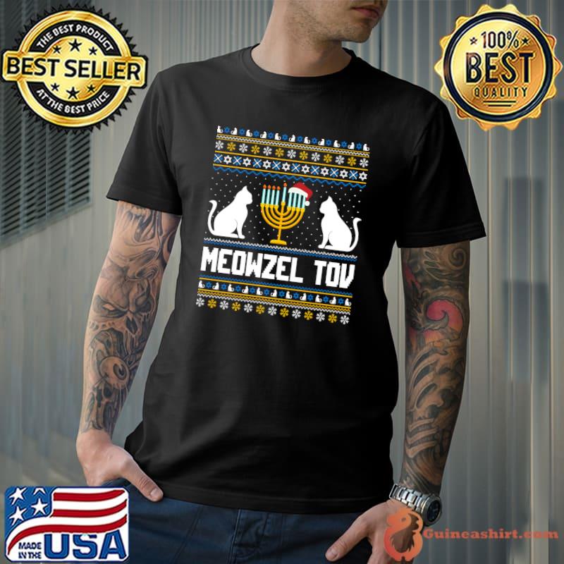 Funny Ugly Hanukkah Sweater Meowzel Tov Chanukah Jewish Cat T-shirt