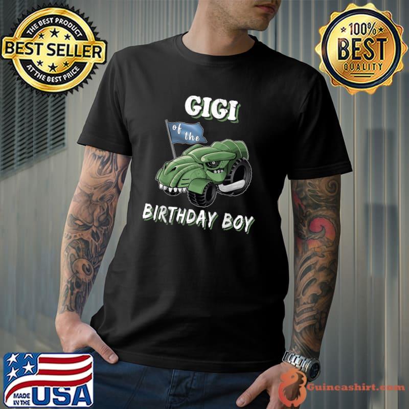 Gigi of the Birthday Boy Dinosaur Monster Truck Birthday T-Shirt