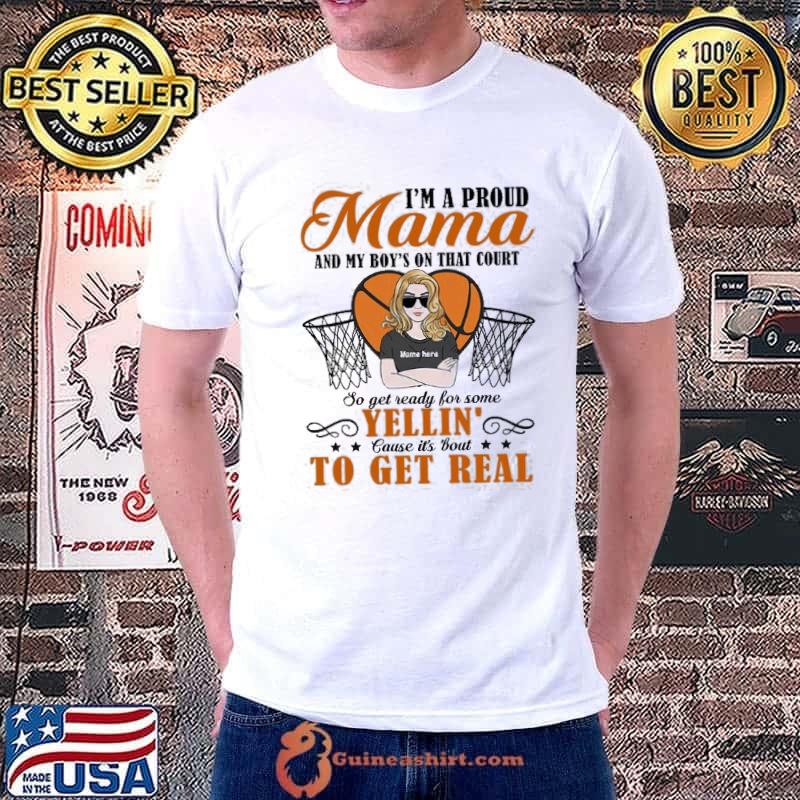 I'm A Proud Mama And My Boy's On That Court Shirt Unisex