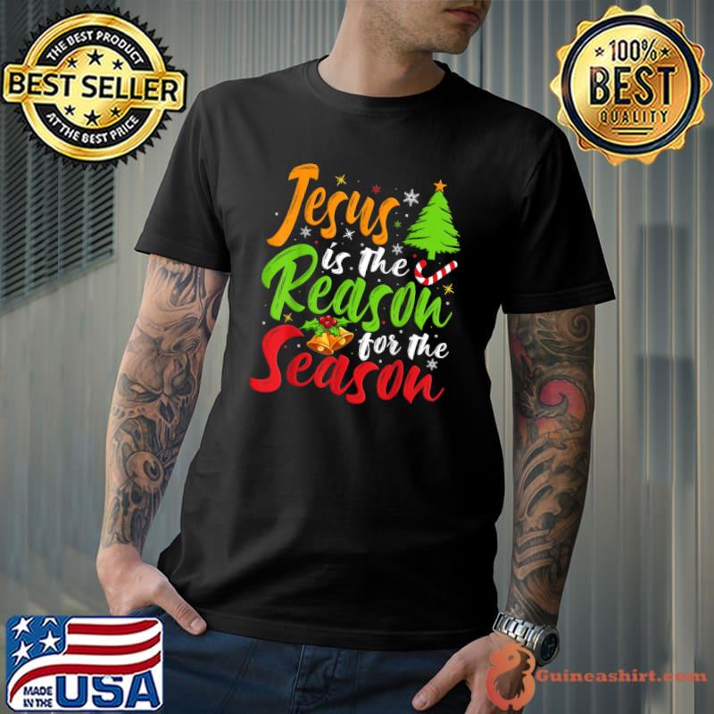 Jesus Is The Reason For The Season Funny Christmas Pajamas T-Shirt