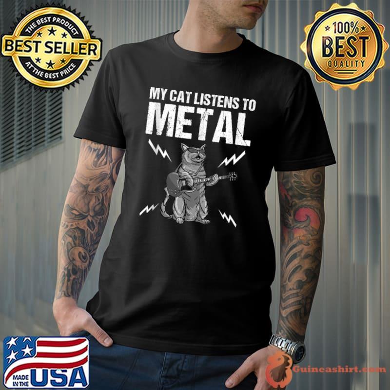 My Cat Listens To Metal Gift For Music Kitten Lovers T-shirt