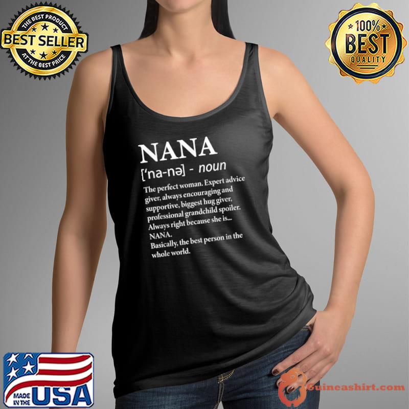 Nana Definition Grandma - Funny Grandmother T-Shirt Tank Top
