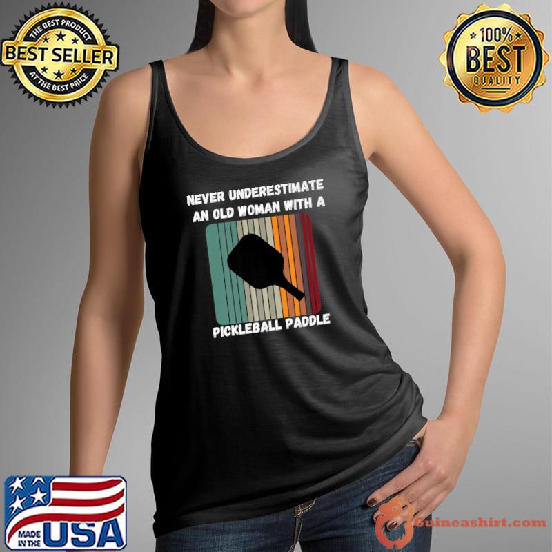 Never Underestimate Old Woman With Pickleball Paddle Retro Premium T-Shirt Tank Top