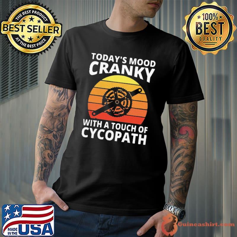Nice Bicycle Today’s Mood Cranky With A Touch Of Cycopath Premium Shirt Unisex