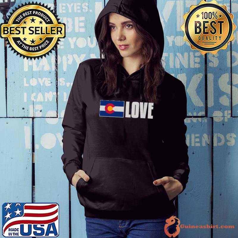 Nice Colorado Flag Love T-shirt