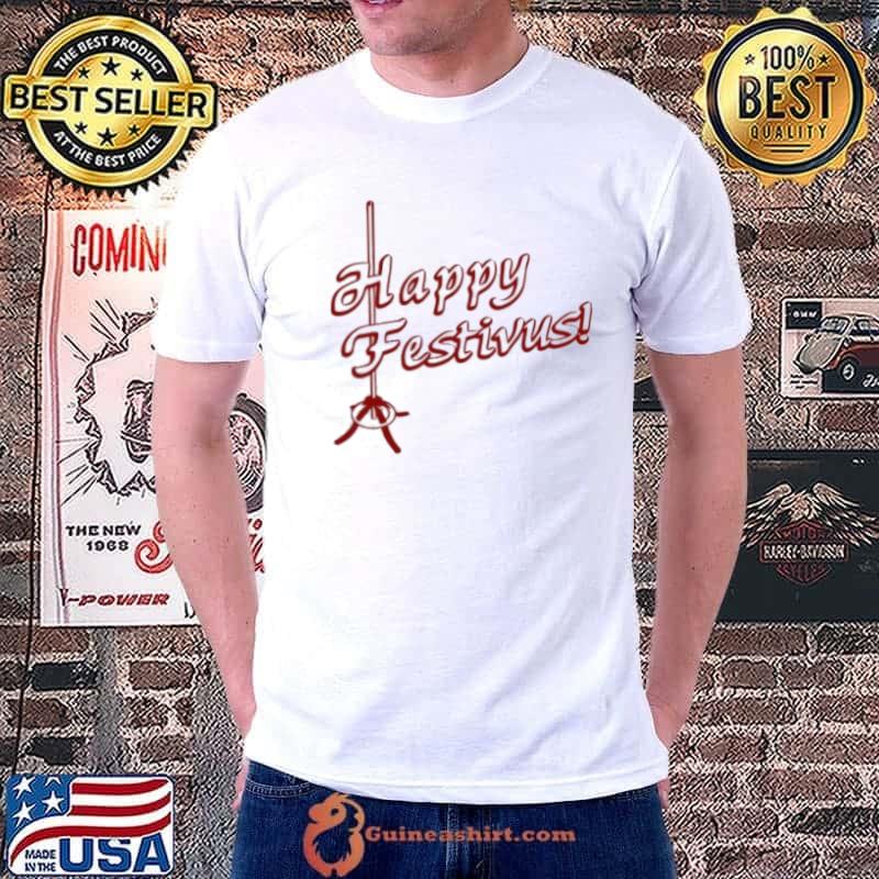 Nice Happy Festivus Vintage Shirt Unisex