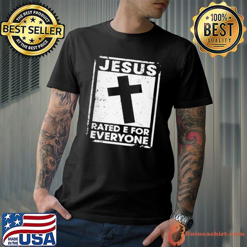 Nice Jesus rated e for everyone Unisex