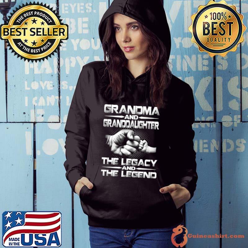 Official Grandma And Granddaughter The Legend And The Legacy Premium T-Shirt Hoodie