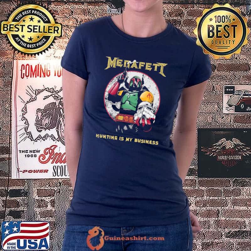 Official Megafett Hunting Is My Business Shirt Ladiestee