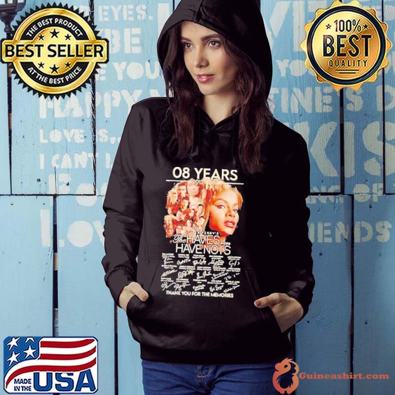 Original 08 Years 2013 2021 Tyler Perrys The Haves and the Have Not's Signatures Shirt