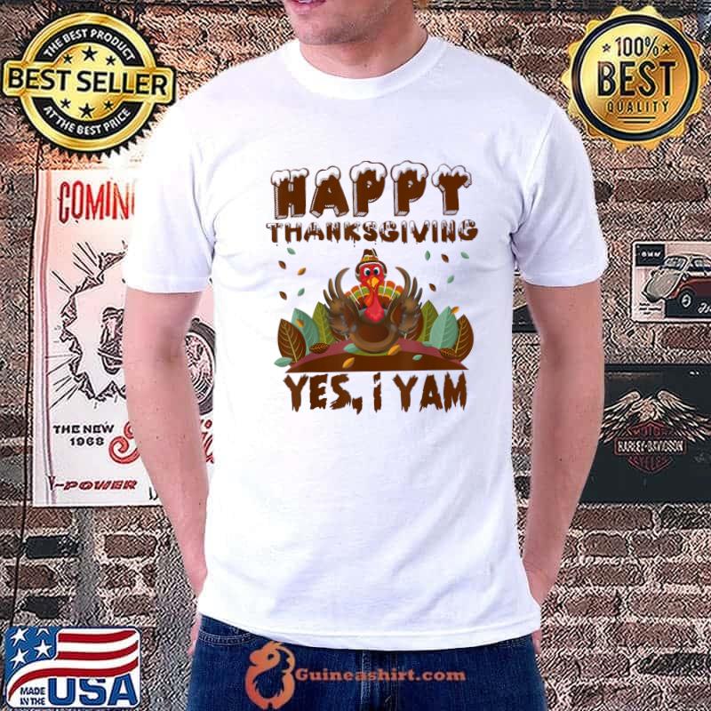 Original Happy thanksgiving yes i am funny turkey day shopping team T-Shirt