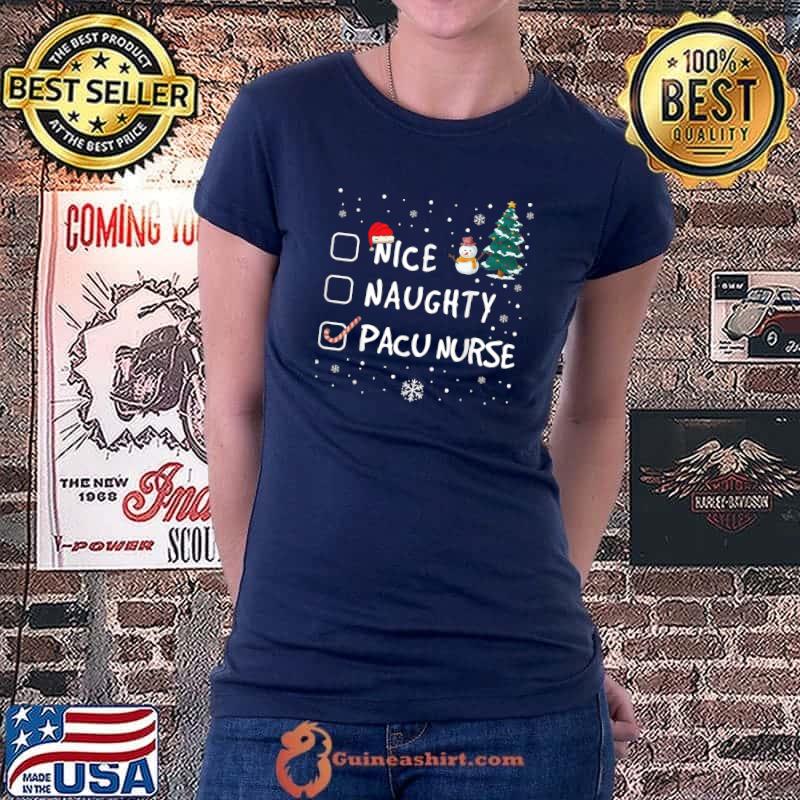Original Nice Naughty Pacu Nurse Funny Christmas Pajama Xmas T-Shirt Ladiestee