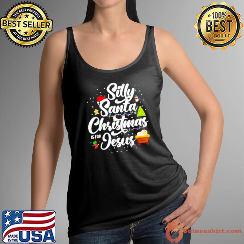 Original Silly Santa Christmas is for Jesus Tank Top