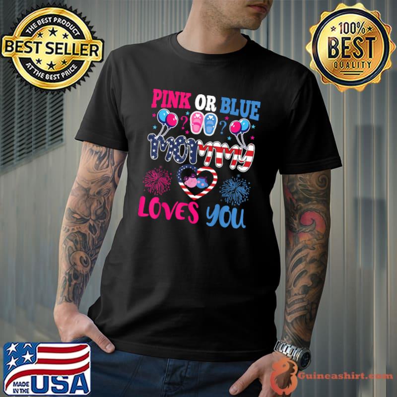 Pink or Blue USA Mommy Loves You Baby Gender Reveal Party T-Shirt