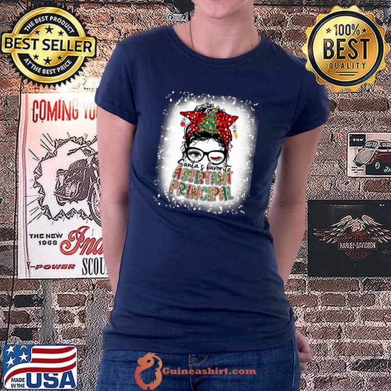 Premium Bleached Santa's Favorite Assistant Principal Messy Bun Xmas T- Ladiestee