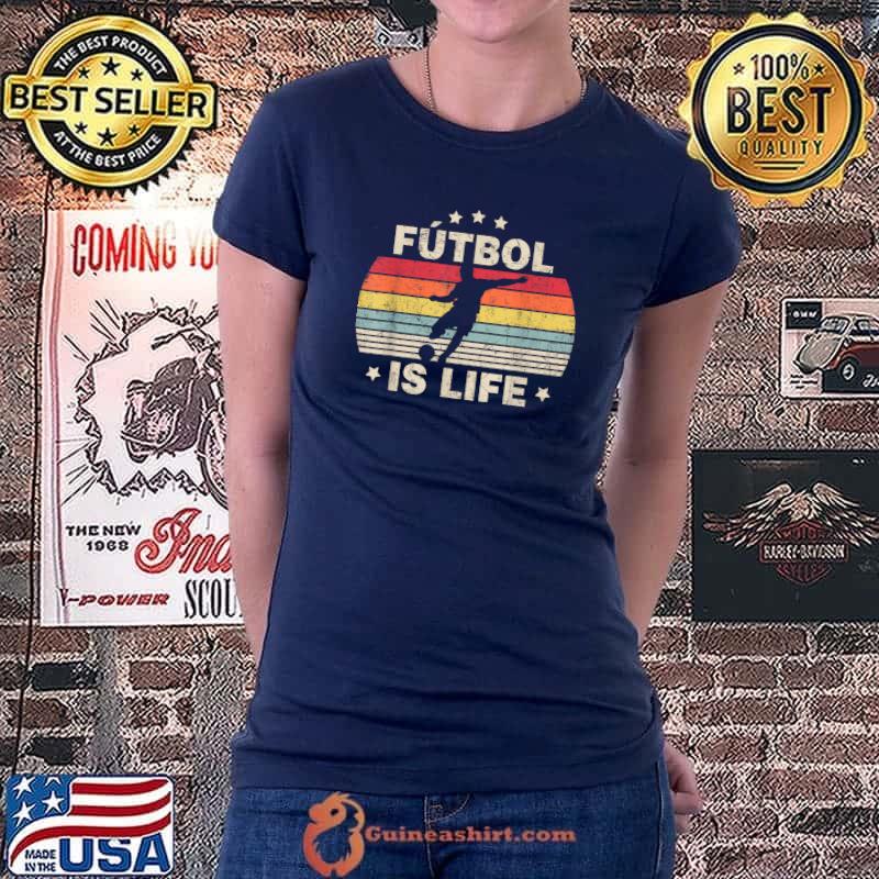 Premium Futbol Is Life Soccer Funny Football Lover Vintage T-Shirt Ladiestee
