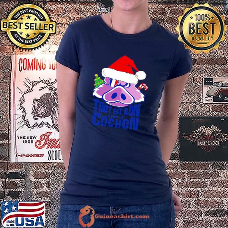 Premium Noel Tout Est Bon Dans Le Cochon Christmas Sweater Shirt