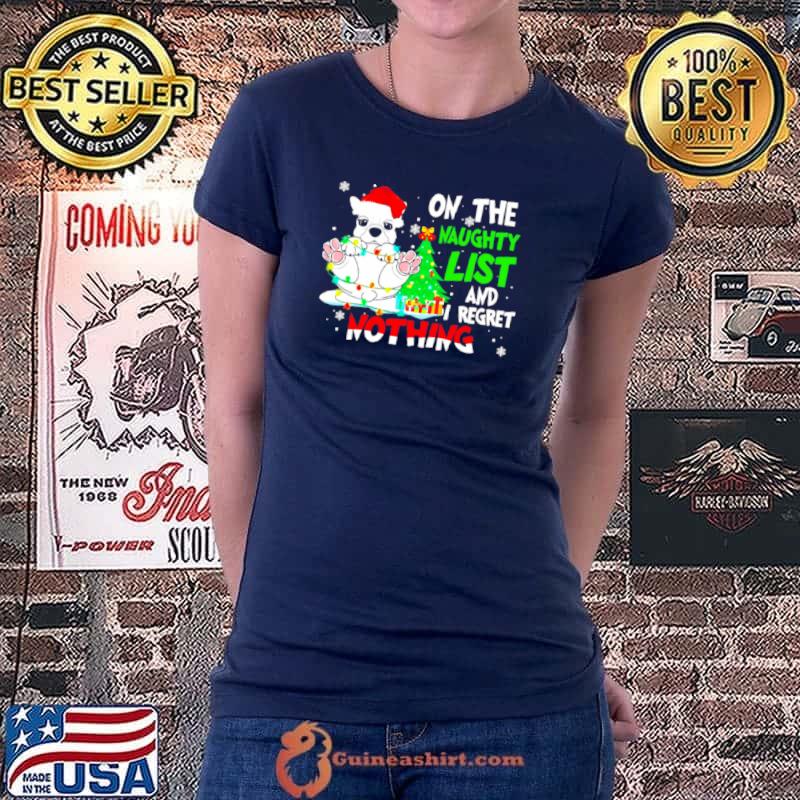 Premium Santa Frenchie On The Naughty List Christmas Shirt Ladiestee