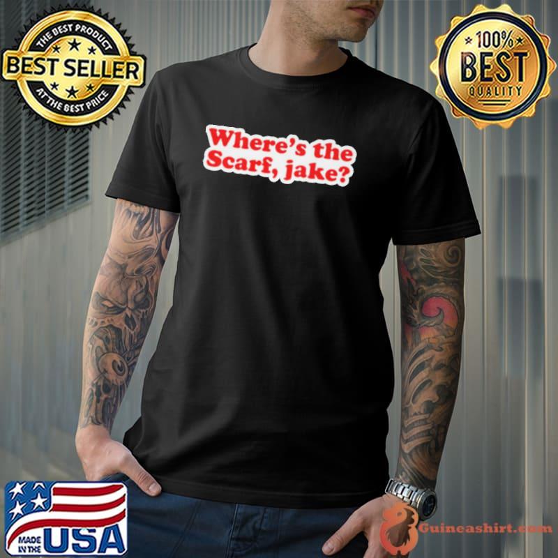Premium Wheres the scaft jake shirt