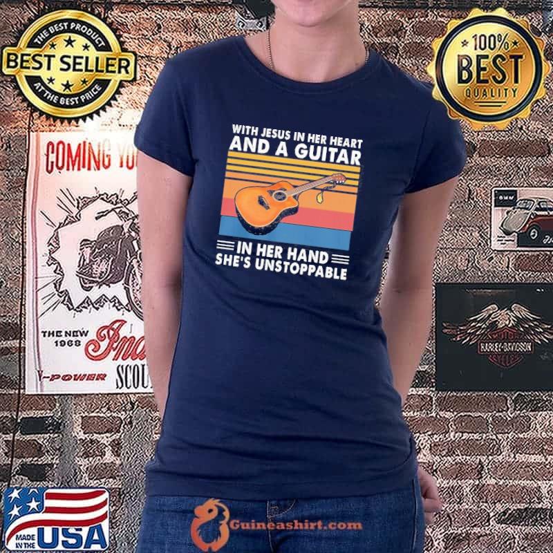 Premium With Jesus in her heart and a guitar in her hand she is unstoppable vintage Ladiestee