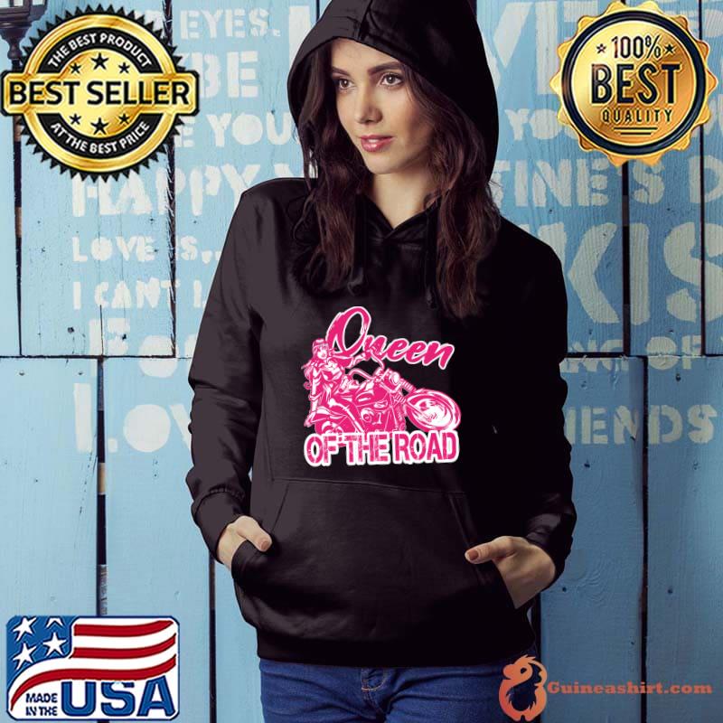Queen Of The Road Female Woman Motorcycle Biker T- Hoodie