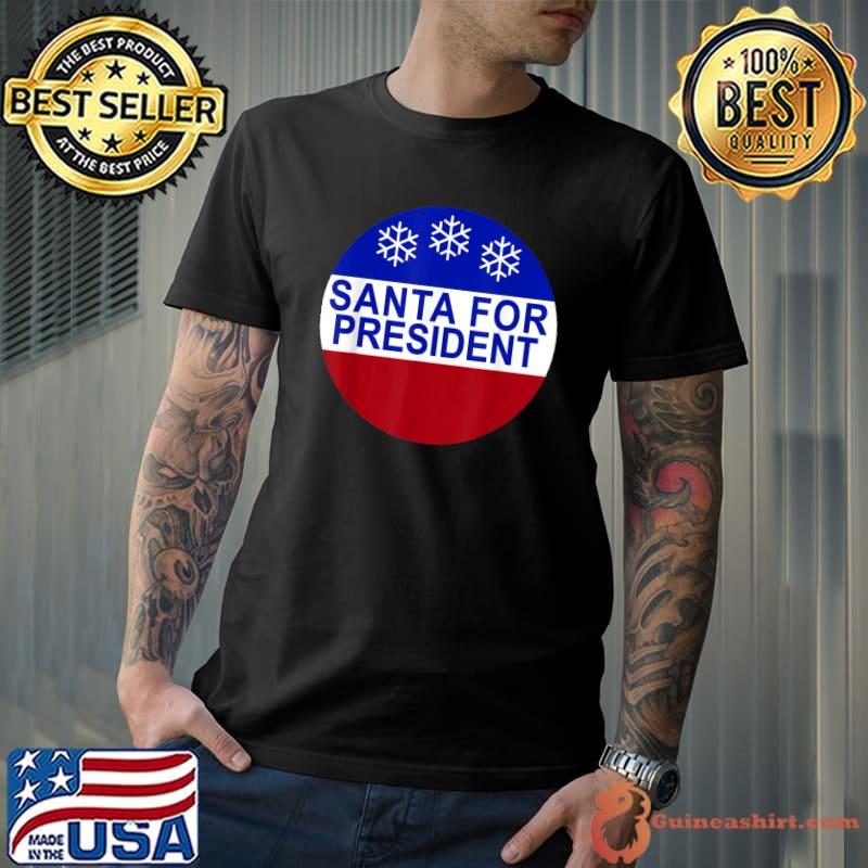 Santa For President T-Shirt Unisex