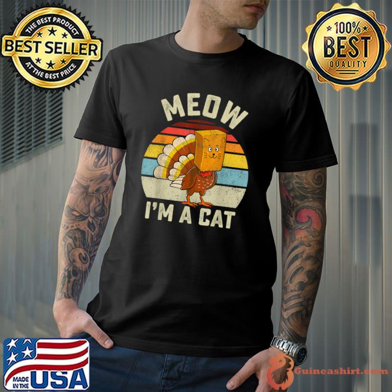 Thanksgiving Funny Turkey Fake Cat Retro Women Men Kids T-Shirt Unisex