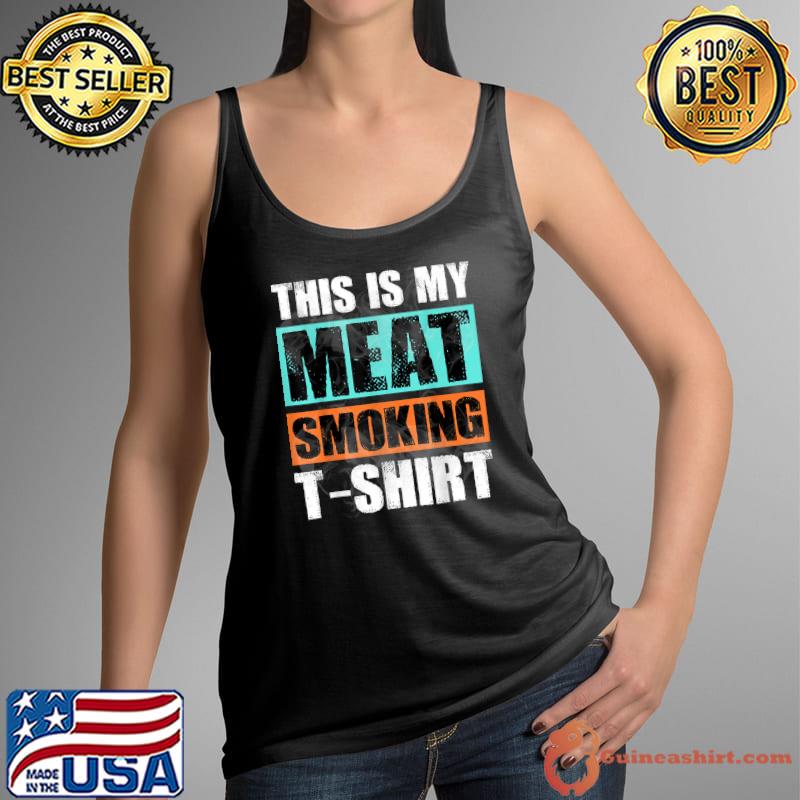 THIS IS MY MEAT SMOKING BBQ Vintage Retro Distressed Smoker T-Shirt Tank Top