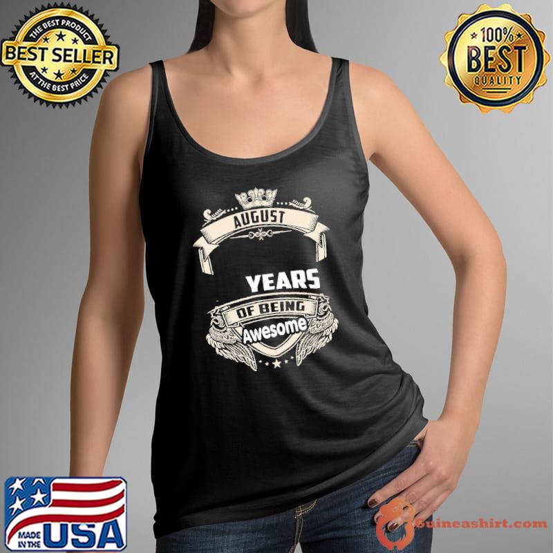 Top August 1986 36 Years Of Being Awesome Shirt Tank Top