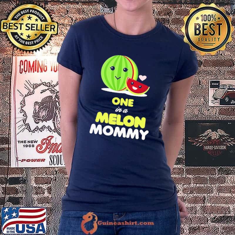 Top Perfect one in a melon mommy funny fruit watermelon mom shirt