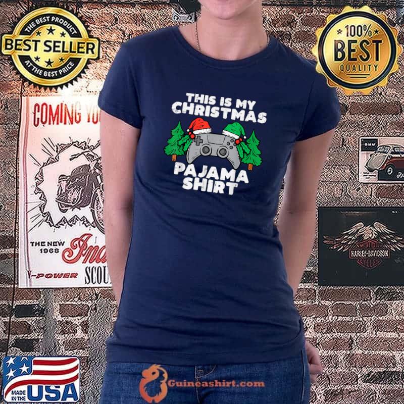 Top This Is My Christmas Pajama Shirt Video Games Boys Men Xmas T-Shirt Ladiestee