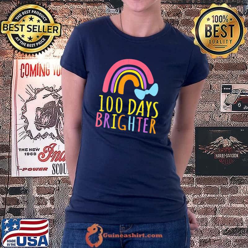 100 Days Brighter Rainbow Cute 100th Day School Smarter T-Shirt Ladiestee