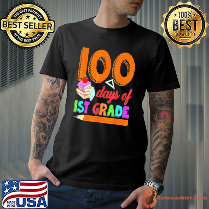 100 Days Of School First Grade School Student Pupil T-Shirt
