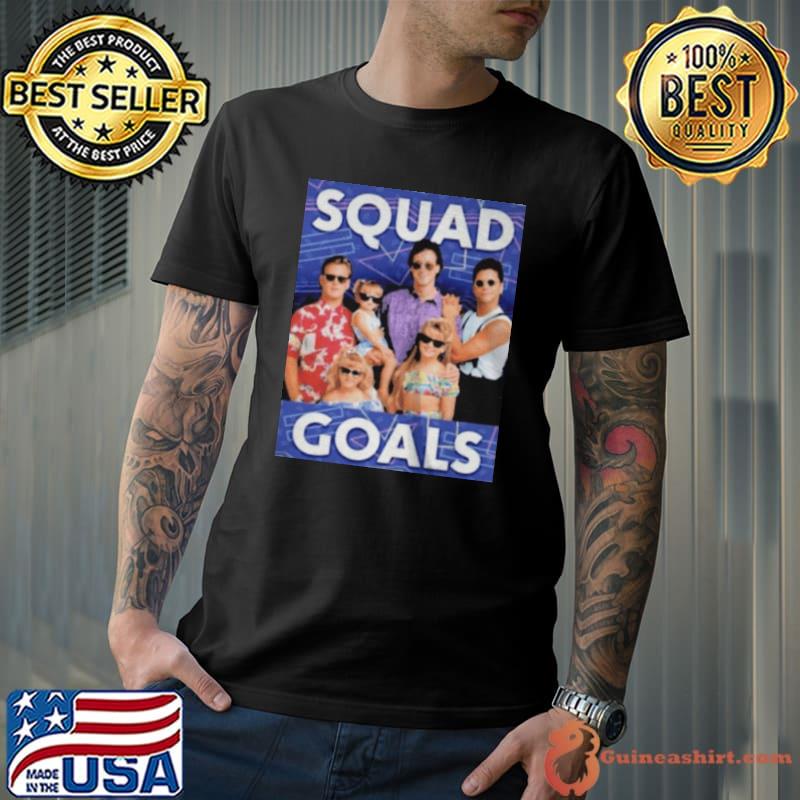 2022 full house squad goals shirt