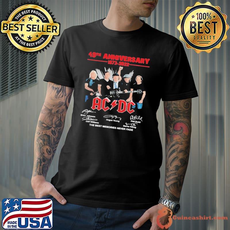 49th anniversary 1973 2022 acdc the best memories never fade signature shirt