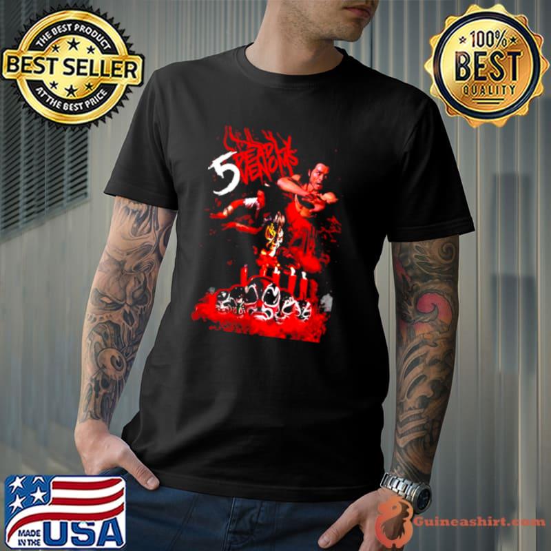 5 Deadly Venoms 2022 Shirt